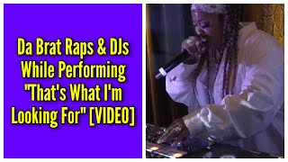 Da Brat Raps &amp; DJs While Performing "That's What I'm Looking For"