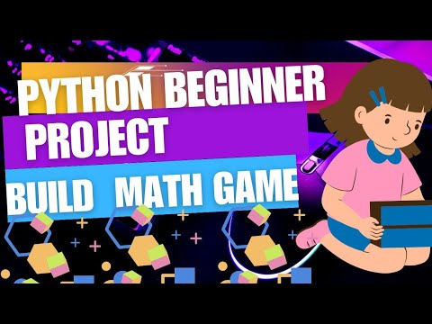 Python Project For Beginners Build A Math Game Pythonforbeginners Python Pythonprojects