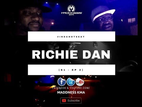 IN DA HOT SEAT - [S1 - EP2] FT: RICHIE DAN W\ @djmaddnesskma