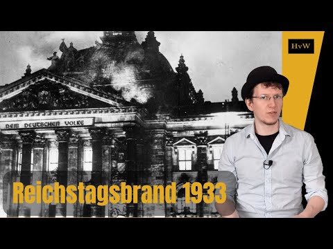 The Reichstag Fire (1933) - how the Nazis abolished basic rights
