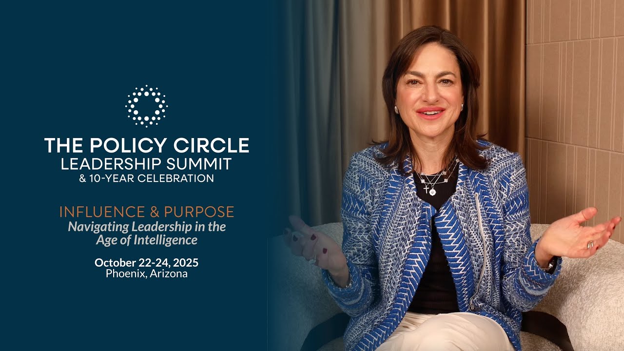 Join Us at the 2025 Leadership Summit! October 22-24 | Phoenix, AZ | The Policy Circle