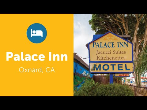 PALACE INN-OXNARD, CA