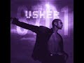 Usher U Got It Bad Chopped Screwed