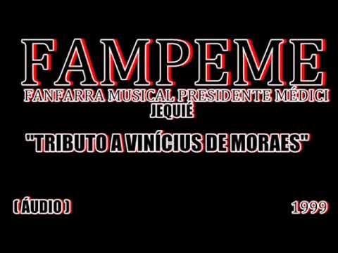 FAMPEME - TRIBUTO A VINICIUS DE MORAES - 1999