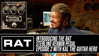 Video thumbnail for Introducing the Rat Sterling Vermin Pedal: Episode 2 Live with Kal the Guitar Hero by Performer Magazine