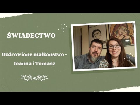 WwM [47] Świadectwo - Uzdrowione małżeństwo - Joanna i Tomasz Lewandowscy.