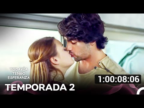 Todavia Tengo Esperanza Todos Los Capítulos Temporada 2 FINAL (Doblado en Español)