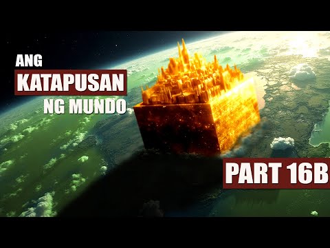 KATAPUSAN NG MUNDO PART 16B - ANG BAGONG JERUSALEM