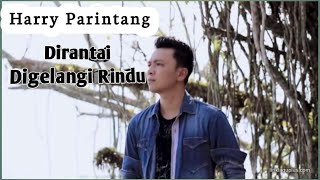 Download lagu Exists - Dirantai Digelangi Rindu | Cover Harry Parintang mp3 Download lagu Exists - Dirantai Digelangi Rindu | Cover Harry Parintang mp3