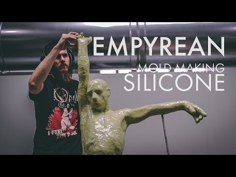 Empyrean - Mold Making - Silicone