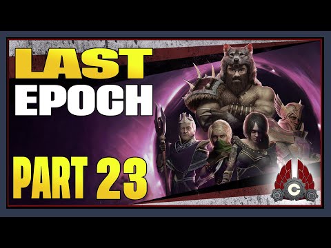 CohhCarnage Plays Last Epoch Full Release (RIP #1/Restart HC Sentinel SSF Run) - Episode 23