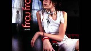 Frou Frou - It's Good to Be in Love