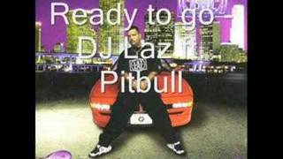 Ready To Go- Dj Laz