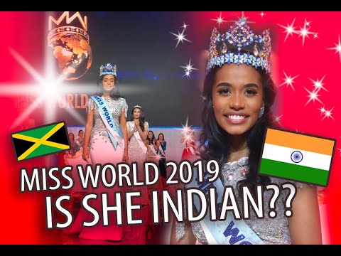 MISS WORLD 2019 Toni-Ann Singh - IS SHE INDIAN?