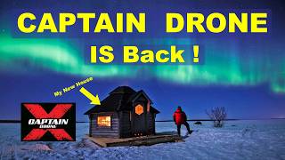 Captain Drone is Back! New House & New Studio