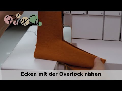 Innere und äußere Ecke mit der Overlocknähmaschine nähen für Anfänger | PiexSu