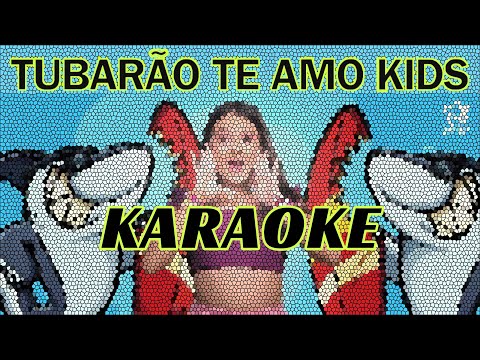 Marcela Jardim - Tubarão te Amo Kids KARAOKE
