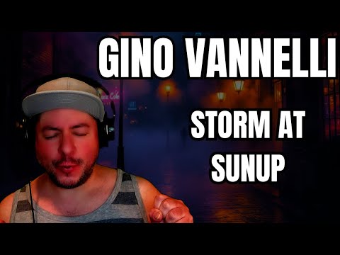 FIRST TIME HEARING Gino Vannelli- "Storm At Sunup" (Reaction)