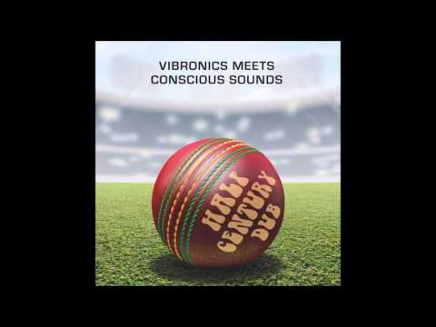 VIBRONICS MEETS CONSCIOUS SOUNDS/JAH LIGHT JAH DUB/CONSCIOUS SOUNDS MIX/HALF CENTURY DUB