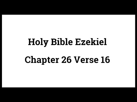 Holy Bible Ezekiel 26:16