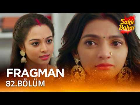 Saklı Bahar Hint Dizisi 82. Bölüm Fragmanı