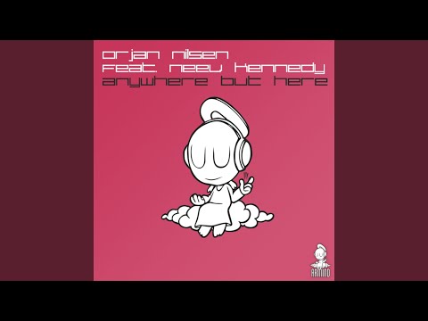 Anywhere But Here (Radion 6 Remix)