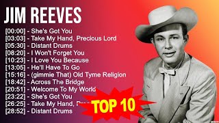 J i m R e e v e s Greatest Hits 💚 Top 200 Artists of All Time 💚 80s 90s Country Music