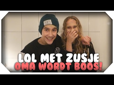 LOL MET ZUSJE EN OMA WORDT BOOS!