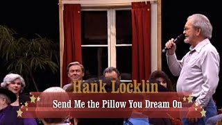 Hank Locklin - Send Me the Pillow You Dream On