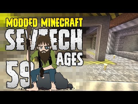 Minecraft SevTech: Ages | 59 | The RENOVATION! | Modded Minecraft 1.12.2