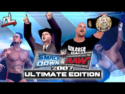 WWE SmackDown vs RAW 2007 - ULTIMATE EDITION!