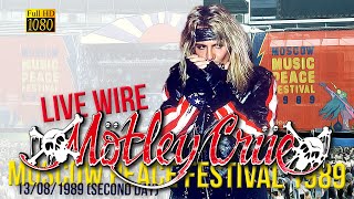 Motley Crue - Live Wire (Moscow Music Peace Festival 1989)