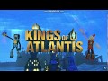Kings Of Atlantis Intro S Song