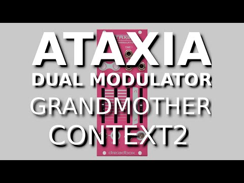 #Dreadbox #ATAXIA   PRESENTATION TUTO & TEST (Grandmother+Context2) french with captions