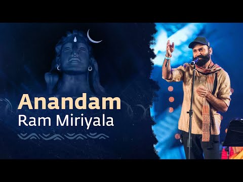 Anandame | Ram Miriyala with 