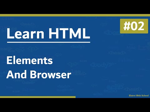 Learn HTML In Arabic 2021 - #02 - Elements And Browser