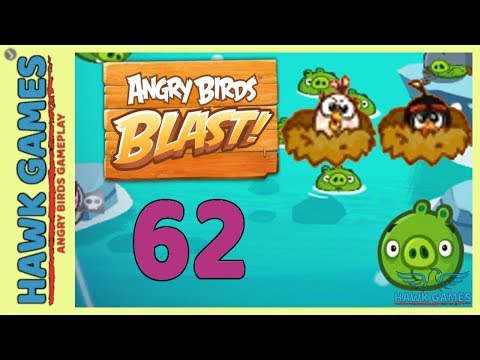 Angry Birds Blast 💥 Level 62 Hard - 3 Stars Walkthrough, No Boosters