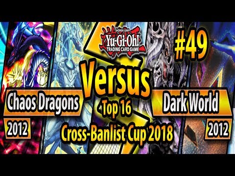 F.G.D. Chaos Dragons (2012) vs. Dark World (2012) - TOP 16 - Cross-Banlist Cup 2018 #49