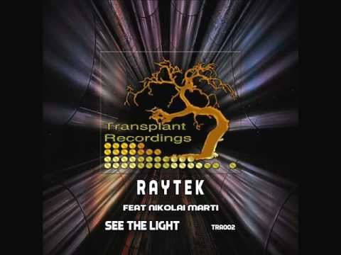 Raytek - See The Light (Original Mix)