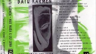 Batu Kármen - Max Mara & Lili Luna (Cassette, Hungary 1994, Underground Art-Pop) - Full Album
