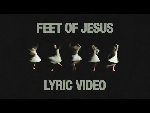 Feet Of Jesus (Live) [Lyric] - Paul & Hannah McClure, @BethelMusic feat. @DavidFunk