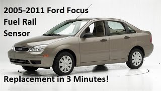Ford Focus 2005-2011 Fuel Rail Sensor Replacement in 3 Minutes! P0191 P0171