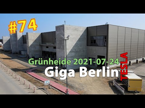 #74 Tesla Giga Berlin • 2021-07-24 • Gigafactory 4K