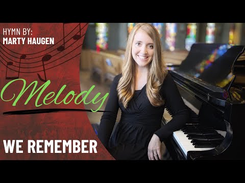 We Remember Melody