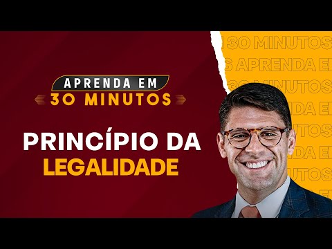 PRINCÍPIO DA LEGALIDADE