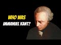 Who Was Immanuel Kant
