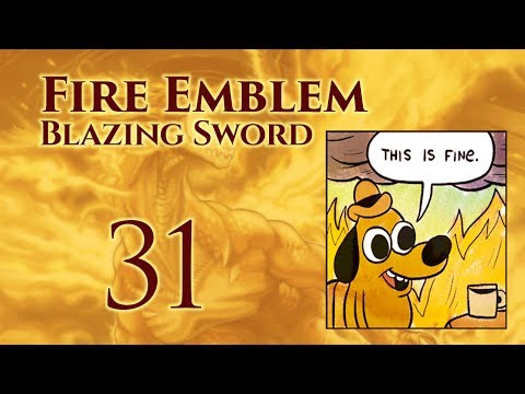 Part 31: Let's Play Fire Emblem 7, Hector Hard Mode Ranked Walkthrough - Chapter 23x