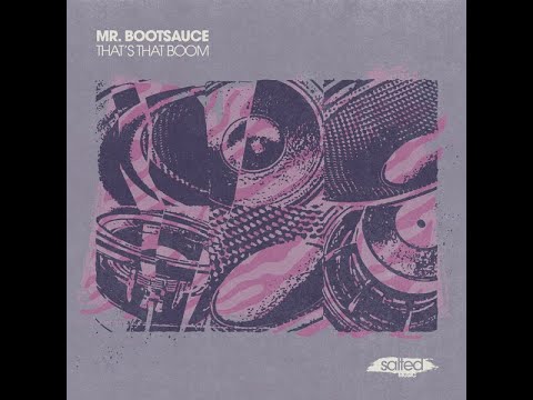 Mr. Bootsauce, Jarred Gallo - That's That Boom (Jarred Gallo Remix)