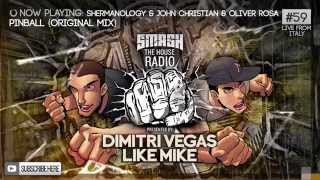 Dimitri Vegas & Like Mike - Smash The House Radio #59