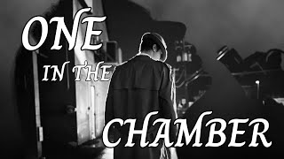 One In The Chamber